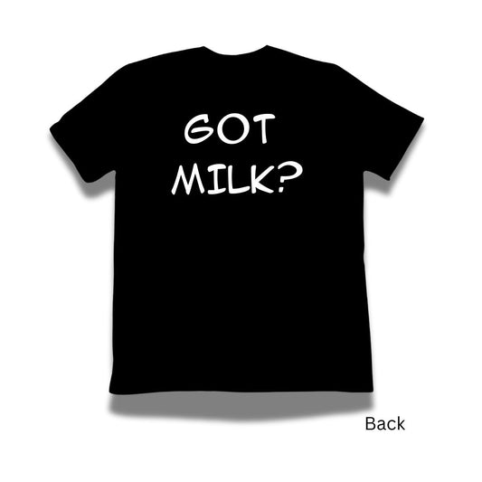 Mother's Milk T-Shirts - Got Milk?