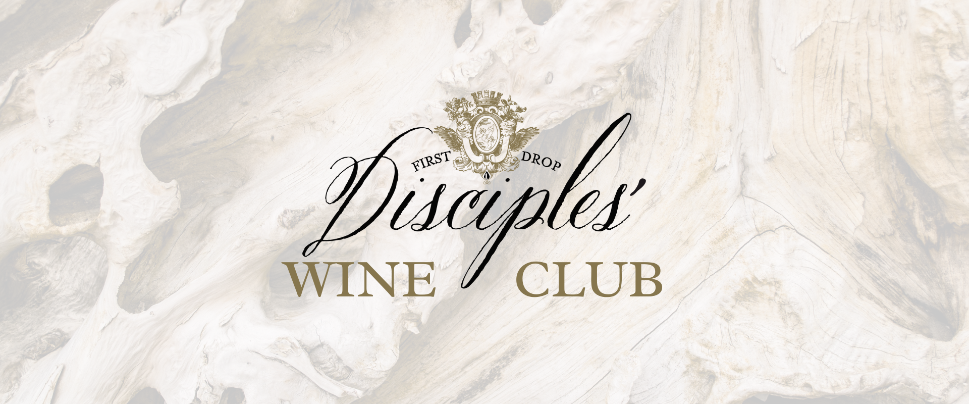 First Drop Disciples Wine Club